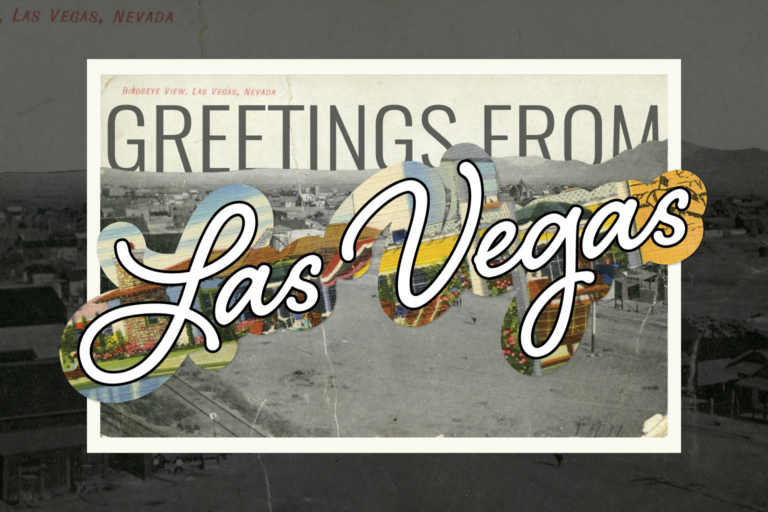 Greetings from Las Vegas: Growth of a City Through Postcards