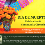 Colorful Día de Muertos event flyer with marigolds in a painted vase, papel picado banners, and event details for a community ofrenda on November 1st, hosted by the State Museum Las Vegas.