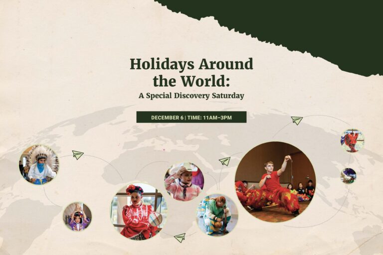 Holidays Around the World: A Special Discovery Saturday