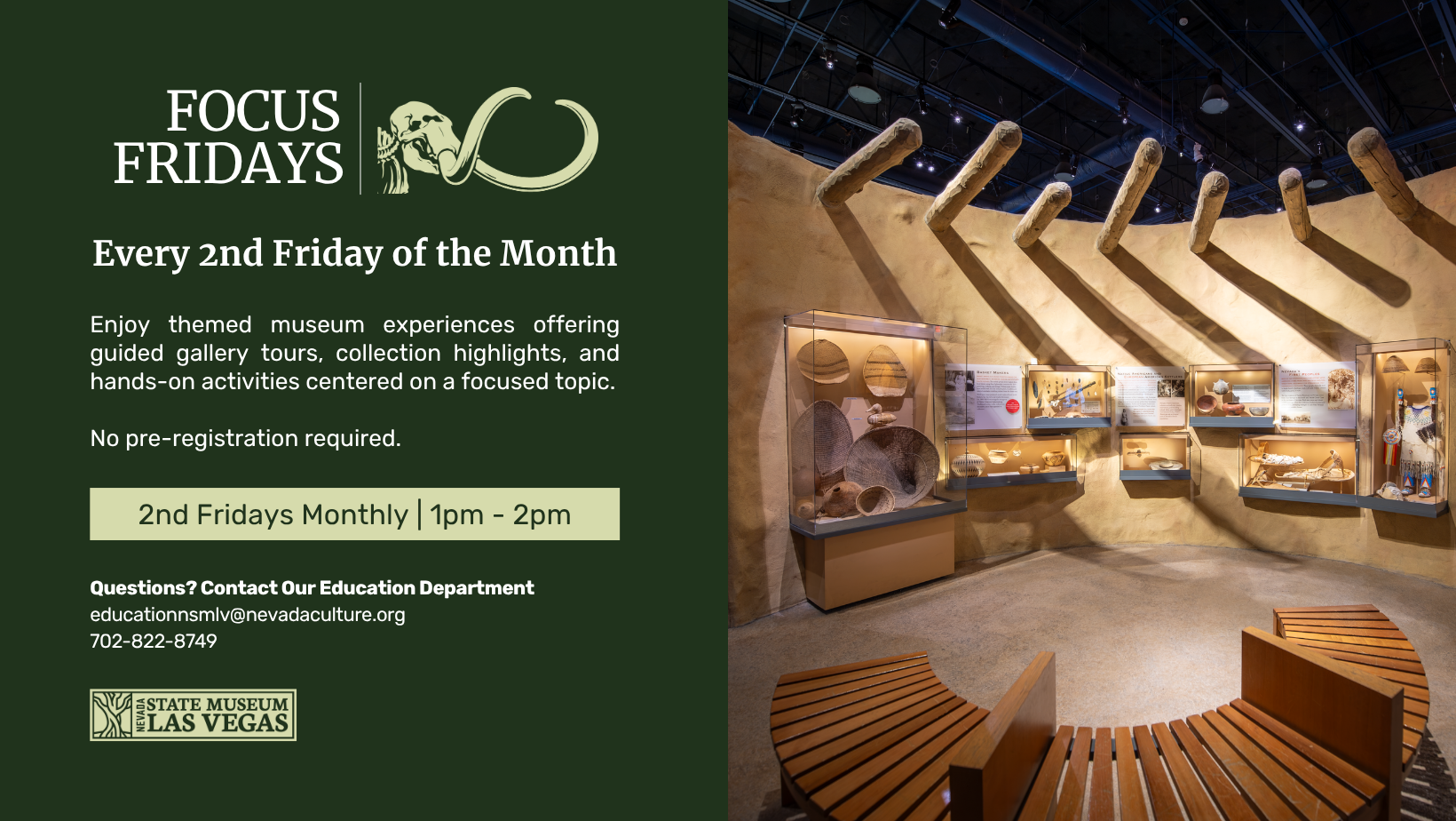 Flyer for Focus Fridays at the Nevada State Museum, Las Vegas, with event details and a photo of an exhibit room featuring displays and informational panels.