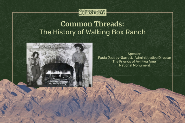 Event flyer for Common Threads: The History of Walking Box Ranch shows a black-and-white photo of two people by a fireplace, with a desert mountain background. Details include the speaker and hosting organizations.