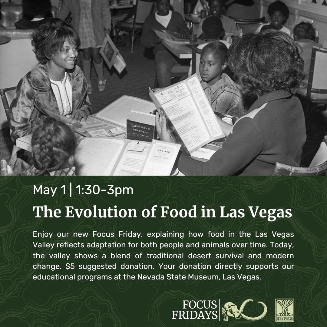 A Black woman and two children are seated at a table with books and educational materials. The image promotes a Nevada State Museum event called The Evolution of Food in Las Vegas on May 1, 1:30–3pm.