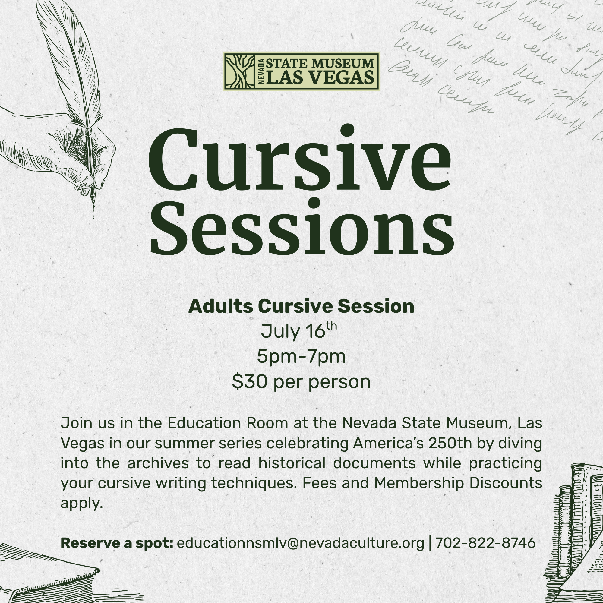 A flyer for the State Museum Las Vegas announcing Cursive Sessions for adults on July 16th, 5–7pm, costing $30 per person, with details on practicing cursive writing using historical documents.