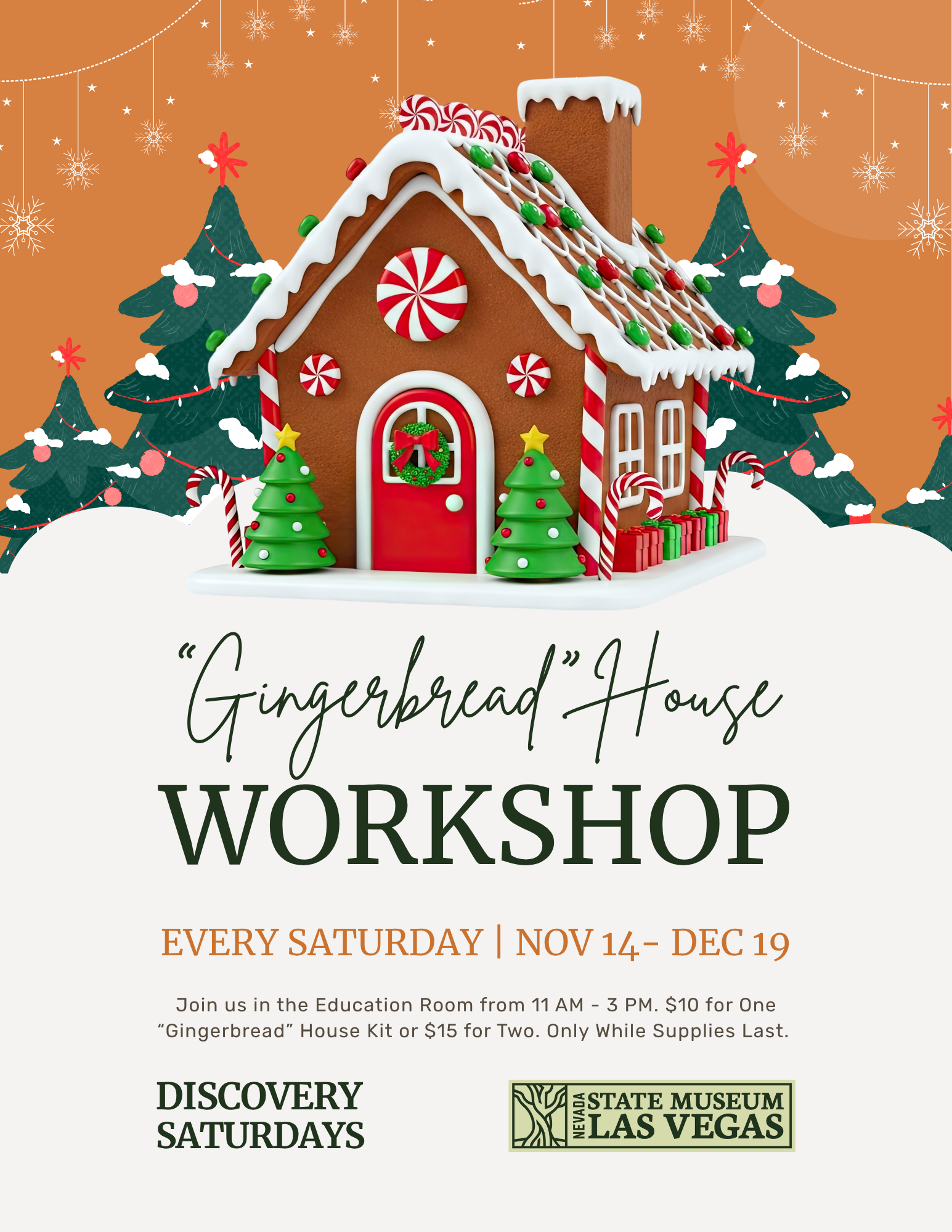 A festive flyer with a gingerbread house, candy decorations, and Christmas trees, advertising a Gingerbread House Workshop at the Nevada State Museum, Las Vegas, held on Saturdays from Nov 14–Dec 19.