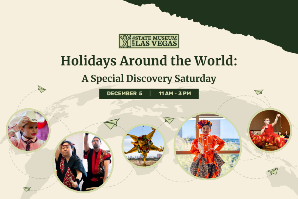 Event poster for Holidays Around the World at Las Vegas State Museum, December 5, 11 AM–3 PM. Features people in traditional costumes dancing, with a world map and paper airplanes in the background.