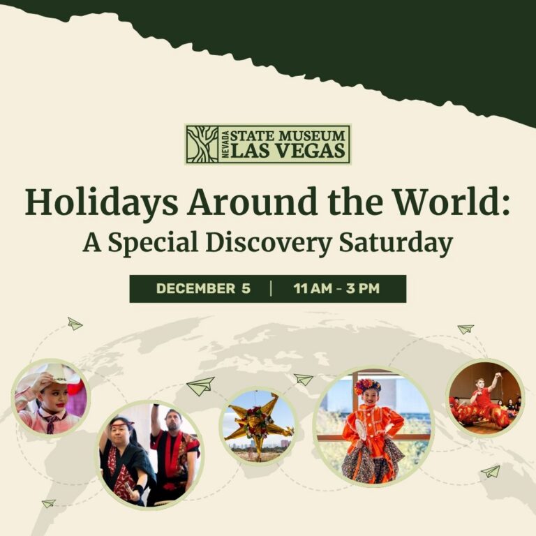 Event poster for Holidays Around the World at Nevada State Museum Las Vegas on December 5, 11 AM–3 PM. Includes images of people in traditional attire from various cultures.